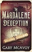 The Magdalene Deception (The Magdalene Chronicles #1)