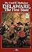 Delaware: The First State, Revised Edition by Carol Hoffecker (1998-06-03)
