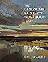 NEW-e Painter's Workbook: Essential Studies in Shape, Composition, and Color (Volume 6) (For Artists, 6)