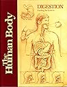 Digestion: Fueling the System (Library of the Human Body)