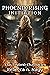 Phoenix Rising: Initiation (The Trybrid Chronicles Book 1)