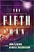 The Fifth Man (Oxygen/The Fifth Man) by John B. Olson (1-Oct-2002) Paperback
