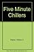 Five-Minute Chillers by William A. Walker (1995-08-02)
