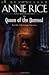 The Queen of the Damned (Vampire Chronicles) Publisher: Ballantine Books