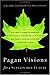 Pagan Visions for a Sustainable Future by Ly De Angeles (2005-09-27)