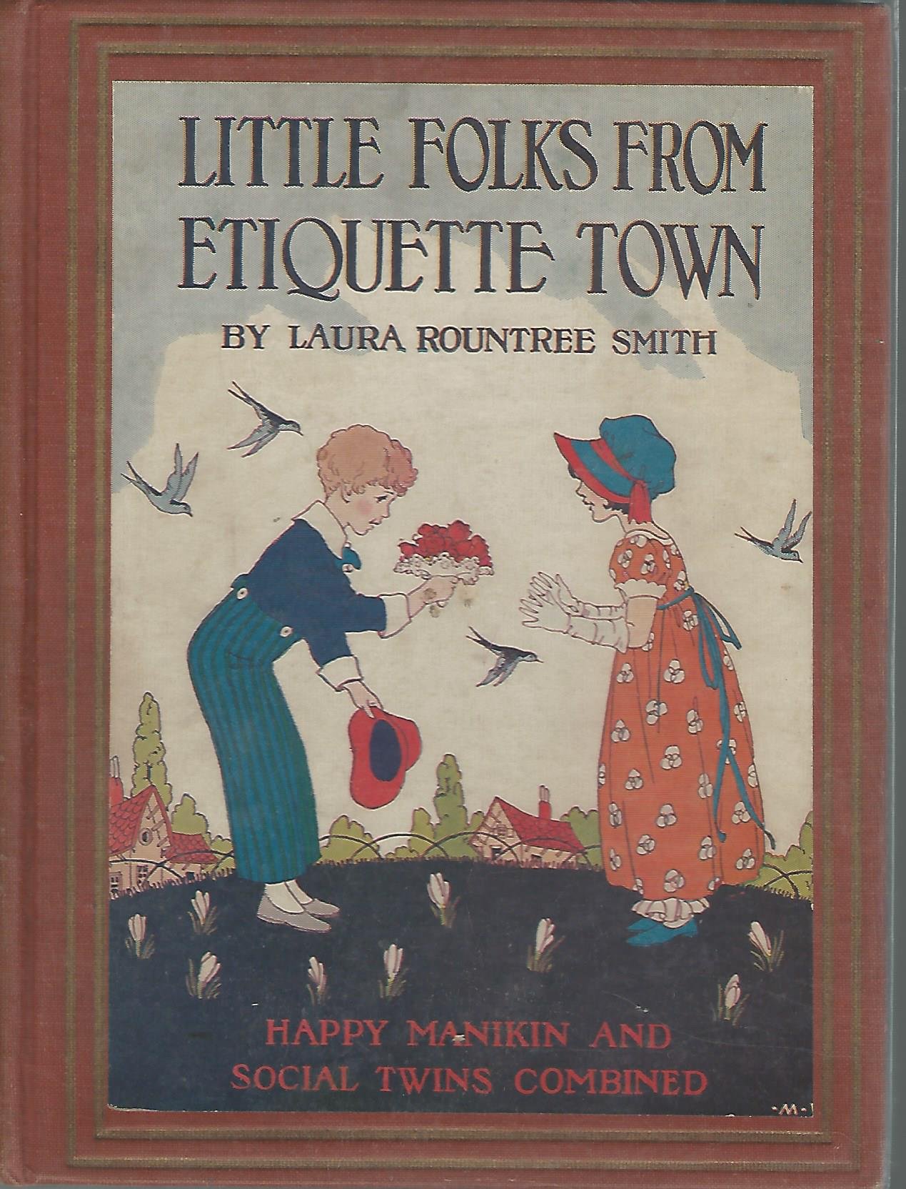 Little Folks from Etiquette Town: Happy Manikin and Social Twins Combined (Hardcover)