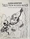 Alaskan Adventures: Tales from Muskeg Manor, The First Climb Up Mt. McKinley