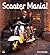 Scooter Mania! by Eric Dregni (1998-10-01)