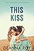 This Kiss