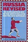 Russia Revised: Alphabetical Key To The Soviet Debacle And The New Republics Russia Revised: Alphabetical Key To The Soviet Debacle And The New Republics