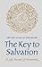 [The Key to Salvation: A Sufi Manual of Invocation (Islamic Texts Society)] [By: al-Iskandari, Ibn Ata Allah] [May, 1996]