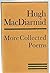 More Collected Poems by Hugh MacDiarmid (1970-03-16)