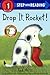 Drop It, Rocket (Turtleback School & Library Binding Edition) (Step Into Reading: A Step 1 Book) by Tad Hills (2014-07-08)