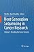 Next Generation Sequencing in Cancer Research: Volume 1: Decoding the Cancer Genome (2013-02-16)