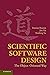 Scientific Software Design: The Object-Oriented Way by Dr Damian Rouson (29-Apr-2011) Hardcover