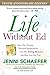 (Life Without Ed by Jenni Schaefer