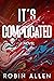 It's Complicated A Novel