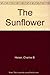 The Sunflower by Charles Bixler Heiser (1981-09-30)