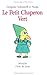 Le Petit Chaperon Vert by Solotareff (1997-07-17)