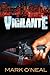 Vigilante by Mark O'Neal (2015-06-21)