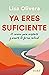 Ya eres suficiente (Edición...