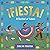 ¡Fiesta!: A Festival of Colors