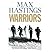 (Warriors by Max Hastings