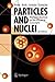Povh, Bogdan; Rith, Klaus; Scholz, Christoph; Zetsche, Frank's Particles and Nuclei: An Introduction to the Physical Concepts 4th (fourth) edition by Povh, Bogdan; Rith, Klaus; Scholz, Christoph; Zetsche, Frank published by Springer [Paperback] (2004)