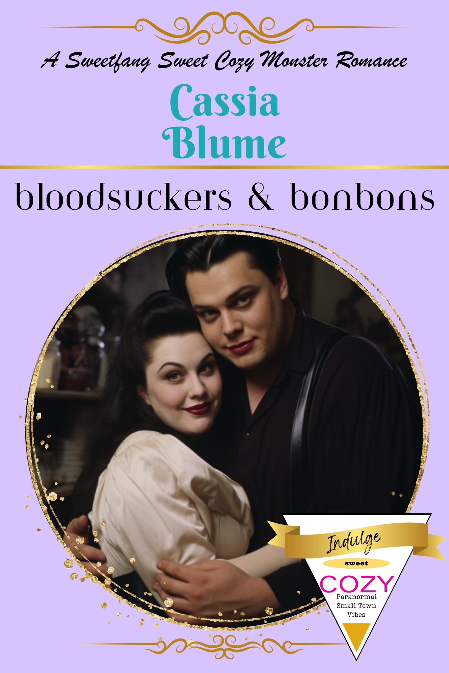 Bloodsuckers & Bonbons: A Sweetfang Sweet Cozy Monster Romance (Kindle Edition)