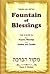 Fountain of blessings : Mekor haberakha : a concise code of Jewish law, a comprehensive guide to Jewish living