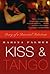 Kiss and Tango: Diary of a Dancehall Seductress by Marina Palmer (2006-05-23)