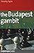 [The Budapest Gambit] [Author: Taylor, Timothy] [July, 2009]