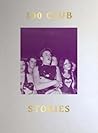 100 Club Stories