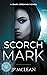 Scorch Mark (Dark Dreams, #3)