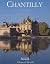 Chantilly by Jean Pierre Babelon (2000-04-02)