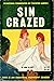SIN CRAZED by Don Elliott