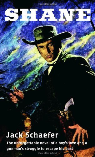 Shane by Jack Schaefer (1-Sep-1983) Mass Market Paperback