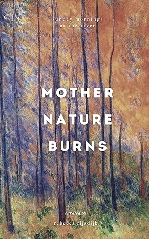 Mother Nature Burns (Paperback)