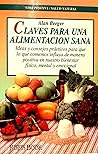 Claves Para Una Alimentacion Sana (Spanish Edition) Claves Para Una Alimentacion Sana (Spanish Edition)