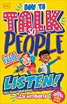 How To Talk So People Will Listen by Lizzie Waterworth