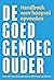 De goed-genoeg-ouder by Willemijn de Weerd