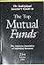 The Individual Investor's Guide to the Top Mutual Funds (Individual Investors Guide to the Top Mutual Funds, 21st Ed)