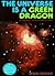 The Universe Is a Green Dragon: A Cosmic Creation Story