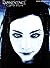 Evanescence -- Fallen: Authentic Guitar TAB by Evanescence (2003-08-01)