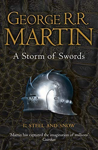 A Storm of Swords 1: Steel and Snow