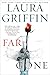 Far Gone by Laura Griffin (2014-04-15)