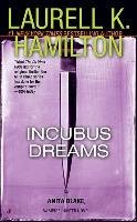 [Incubus Dreams] (By: Laurell K Hamilton) [published: October, 2005]