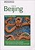Beijing by Peter Neville-Hadley (2000-08-01)