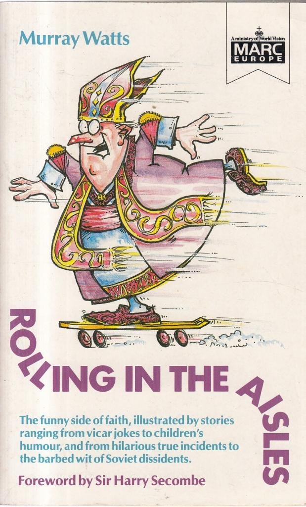 Rolling in the Aisles (Paperback)