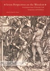 SEVEN PERSPECTIVES OF THE WOODCUT: PRESENTATIONS FROM A HEAVENLY CRAFT SYMPOSIUM AND EXHIBITION (Paperback)